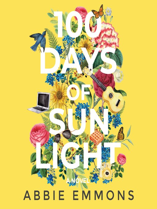 Title details for 100 Days of Sunlight by Abbie Emmons - Available